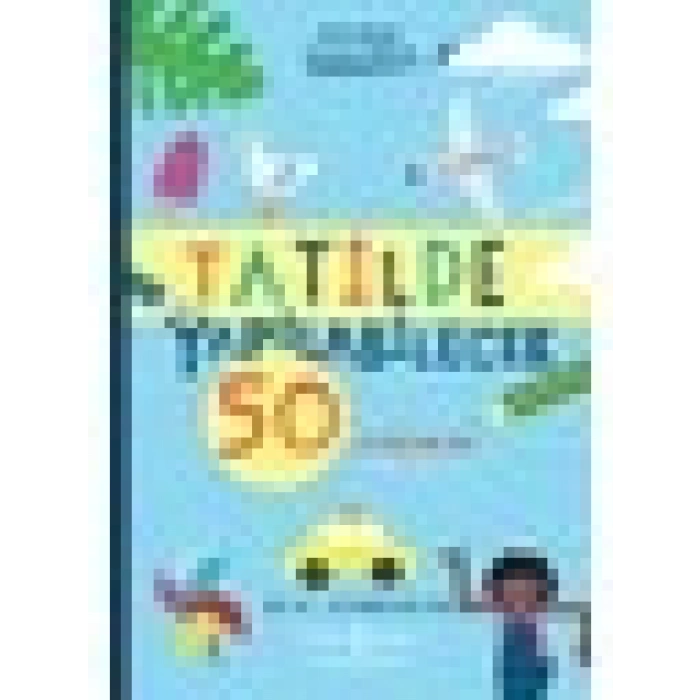 Tatilde Yapılabilecek 50 Etkinlik – Macera Günlüğüm - Kim Hankinson