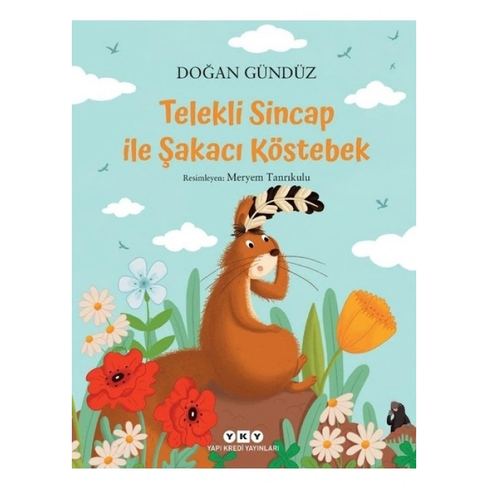 Telekli Sincap ile Şakacı Köstebek - Doğan Gündüz