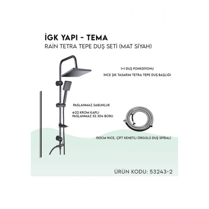 Tema Igk Yapı - Rain Tetra Mat Siyah Sürgülü Duş Seti (53243-2M)