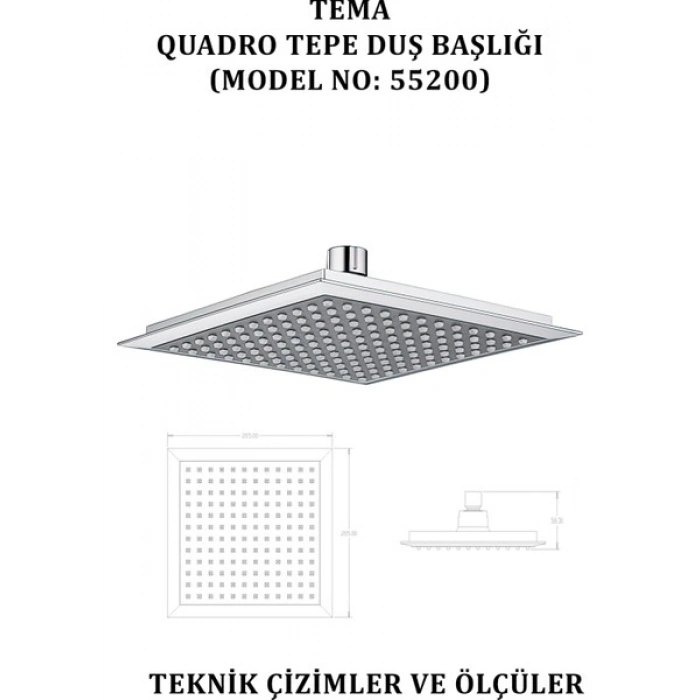 Tema Quadro Tepe Duş Başlıkları (Model No: 55200)