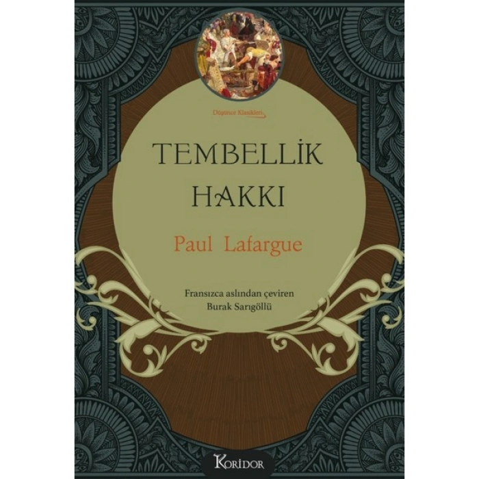 Tembellik Hakkı (Bez Ciltli) - Paul Lafargue