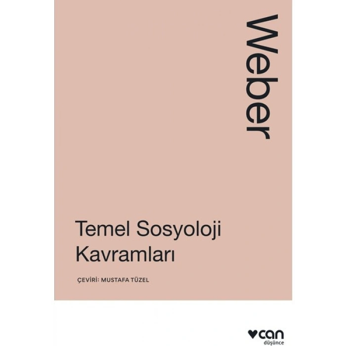 Temel Sosyoloji Kavramları - Max Weber