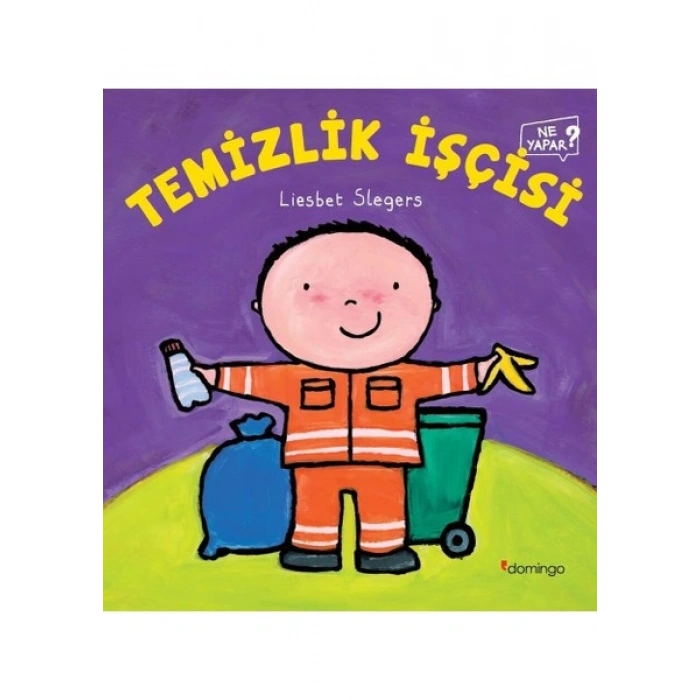 Temizlik İşçisi Ne Yapar? - Liesbet Slegers