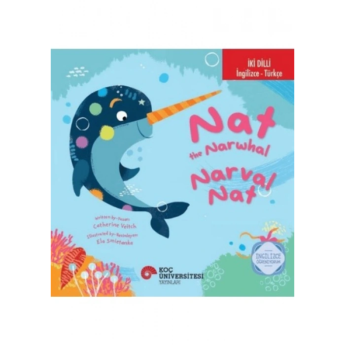 The Narwhal / Narval Nat Ingilizce Öğreniyorum