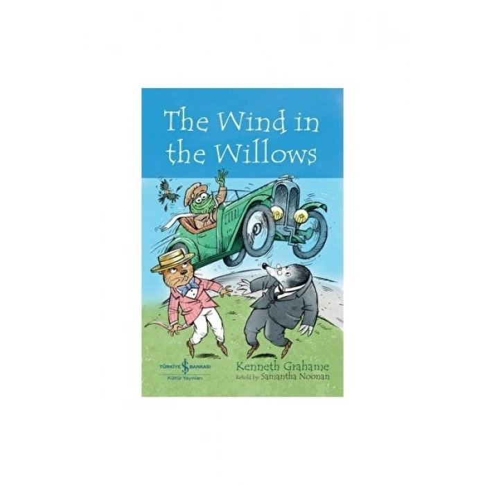 The Wind In The Willows - Kenneth Grahame