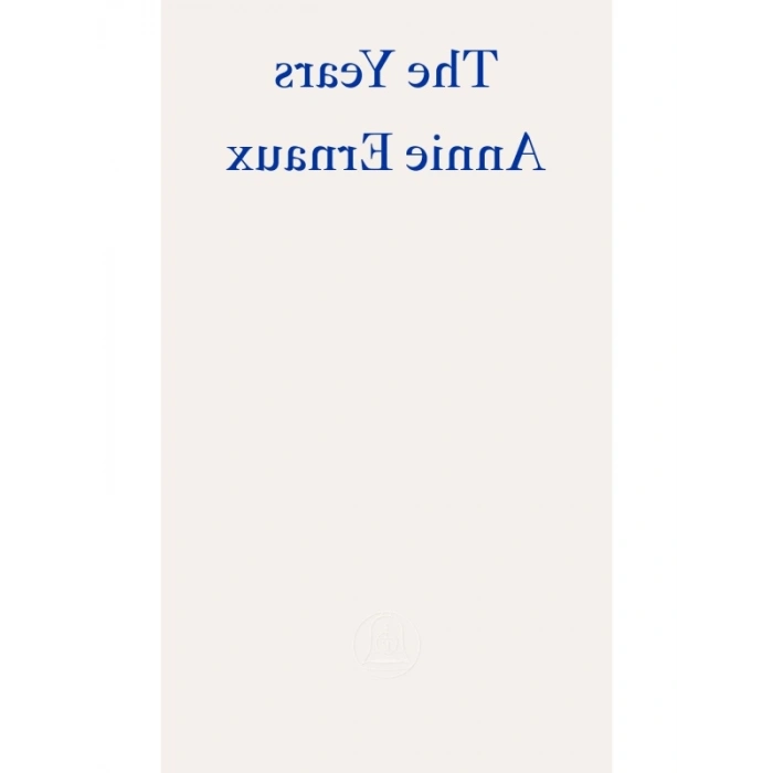 The Years - 2022 Nobel Edebiyat Ödüllü Kitap