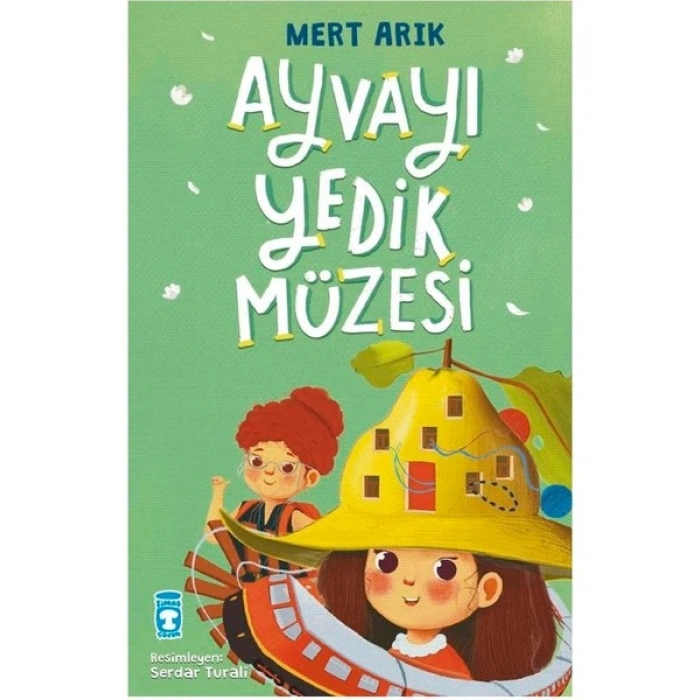 Timaş Çocuk Ayvayı Yedik Müzesi- Mert ARIK