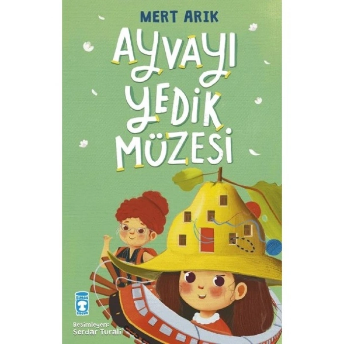 Timaş Çocuk Ayvayı Yedik Müzesi- Mert ARIK