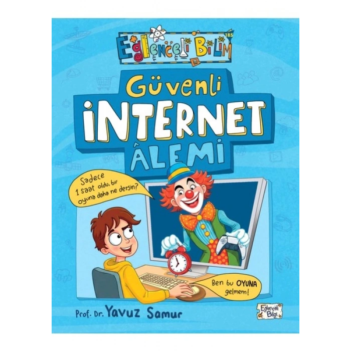 Timaş Çocuk Güvenli Internet Alemi - Yavuz Samur