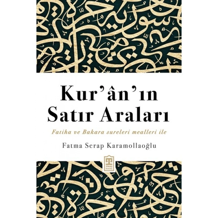 Timaş İnanç Kuranın Satır Araları