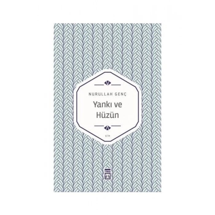 Timaş Yayınları Yankı ve Hüzün Nurullah Genç Ciltsiz Şiir Kitabı 96 Sayfa