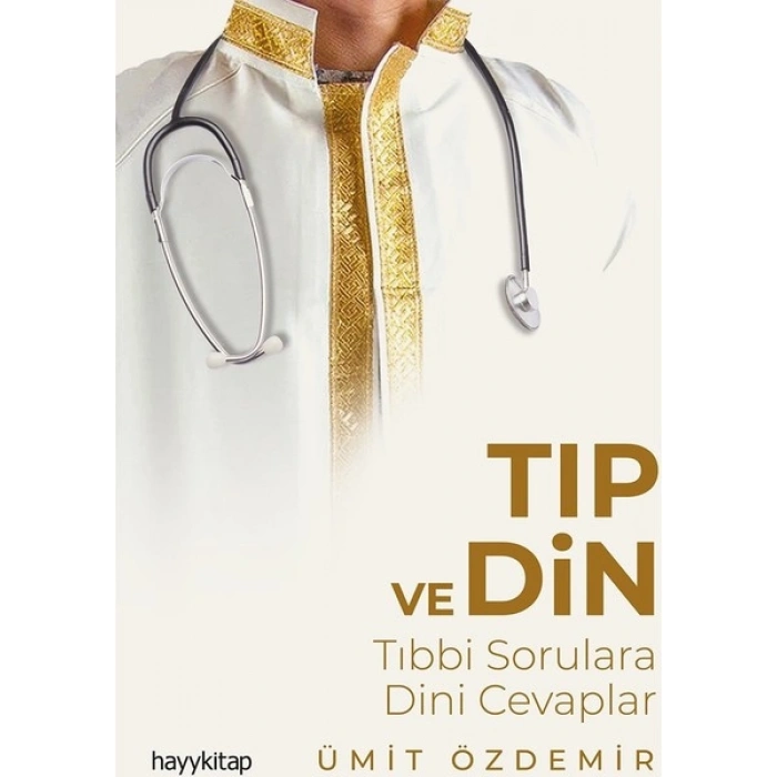 Tıp Ve Din - Ümit Özdemir