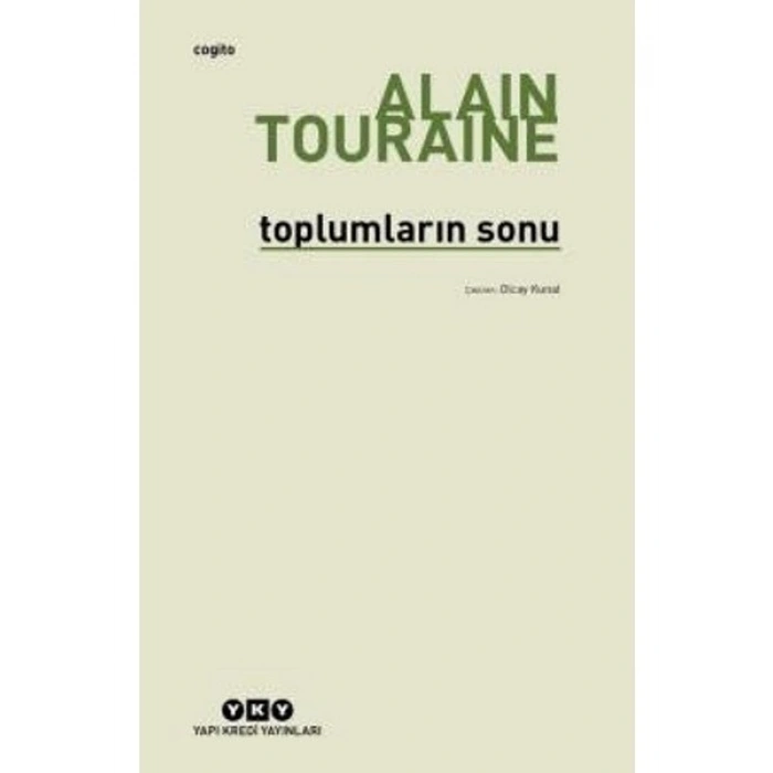 Toplumların Sonu - Alain Touraine