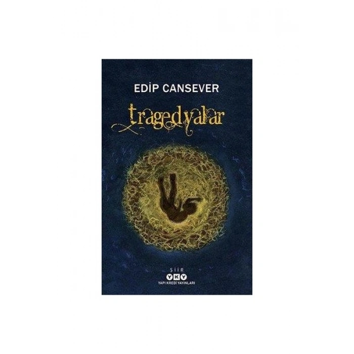 Tragedyalar - Edip Cansever