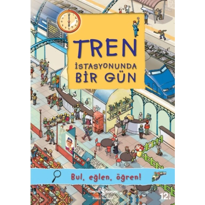 Tren İstasyonunda Bir Gün; Bul, Eğlen, Öğren! - Olivia Brookes