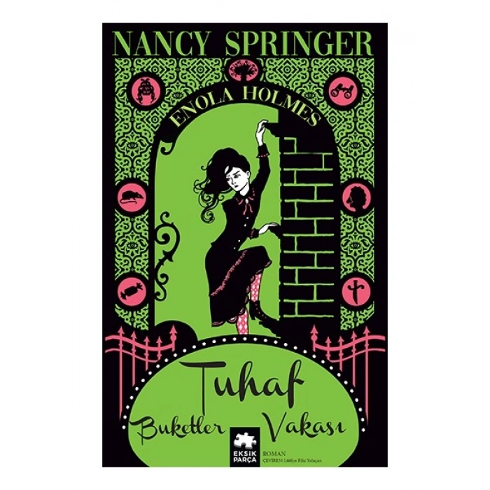 Tuhaf Buketler Vakası - Nancy Springer