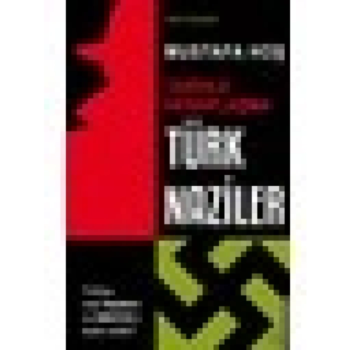 Türk Naziler - Mustafa Hoş
