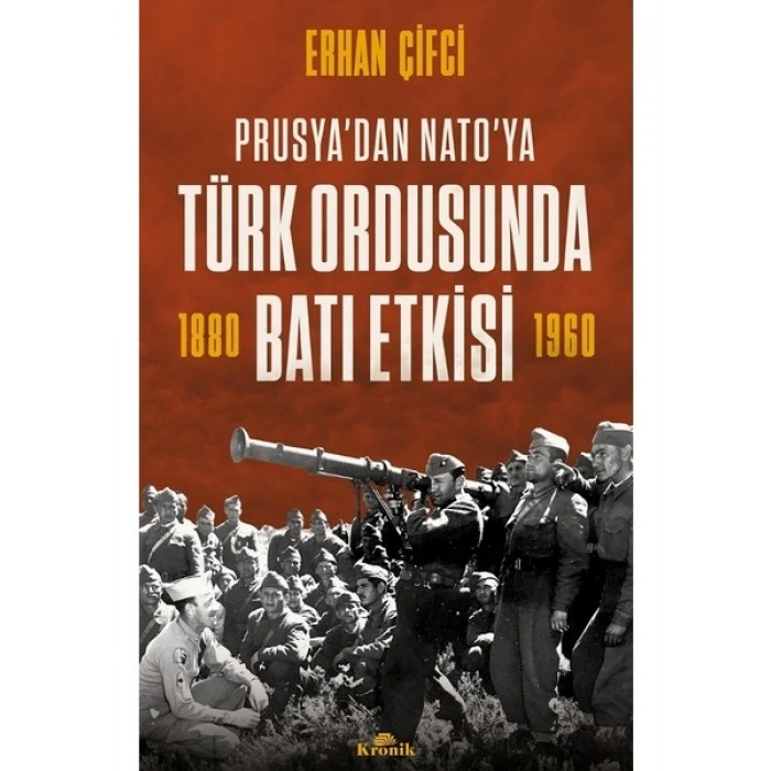 Türk Ordusunda Batı Etkisi - Erhan Çifci