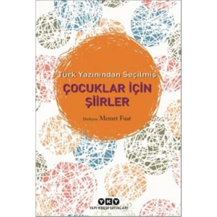Türk Yazınından Seçilmiş Çocuklar İçin Şiirler