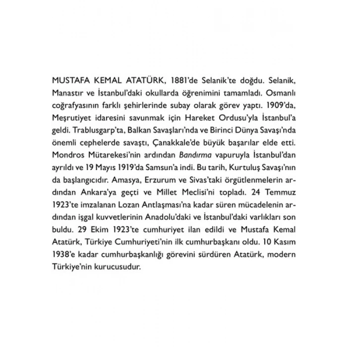 Türkiyenin İlk Yılları - Mustafa Kemal Atatürk