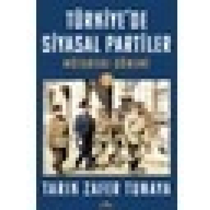 Türkiye’de Siyasal Partiler Cilt 2 - Mütareke Dönemi - Tarık Zafer Tunaya