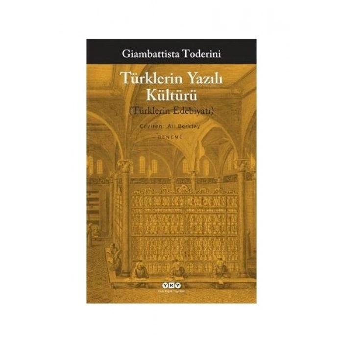 Türklerin Yazılı Kültürü - Giambattista Toderini