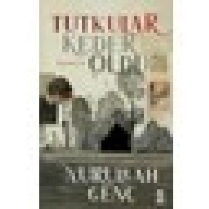 Tutkular Keder Oldu - Nurullah Genç