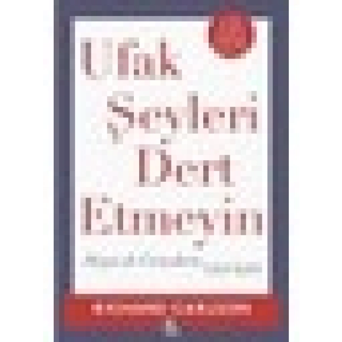 Ufak Şeyleri Dert Etmeyin - Richard Carlson