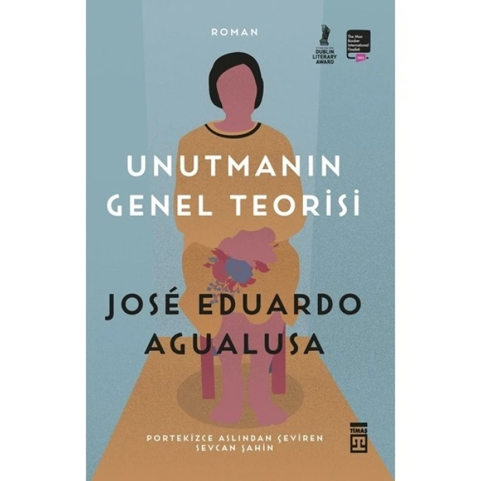 Unutmanın Genel Teorisi - Jose Eduardo Agualusa