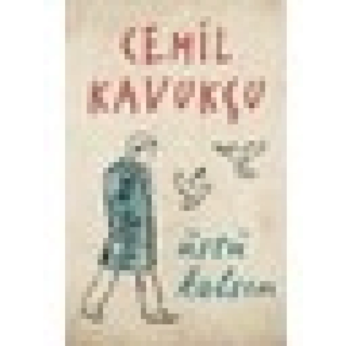 Üstü Kalsın - Cemil Kavukçu