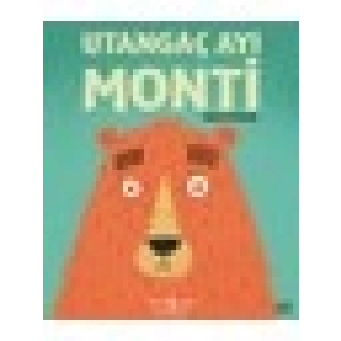 Utangaç Ayı Monti - Duncan Beedie