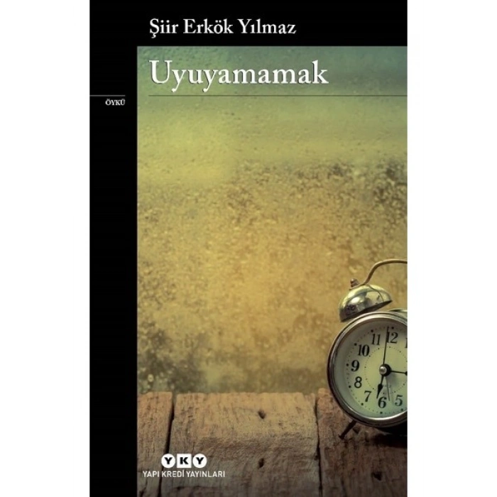 Uyuyamamak - Şiir Erkök Yılmaz