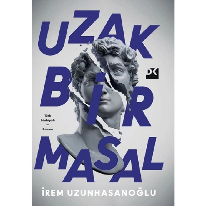 Uzak Bir Masal - İrem Uzunhasanoğlu