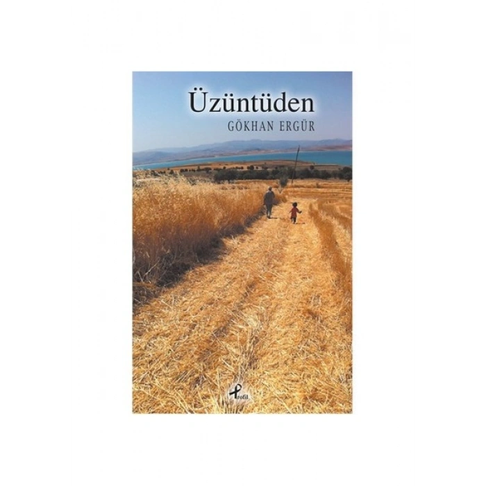 Üzüntüden - Gökhan Ergür