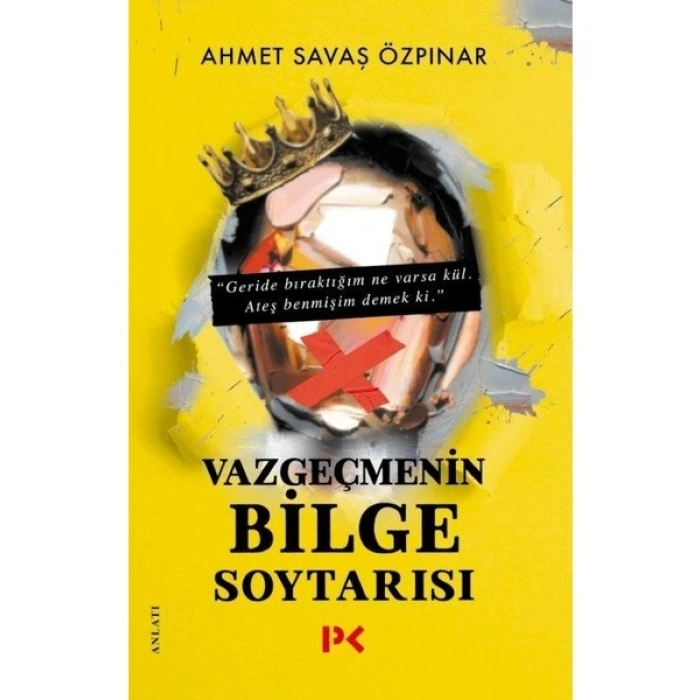Vazgeçmenin Bilge Soytarısı - Ahmet Savaş Özpınar