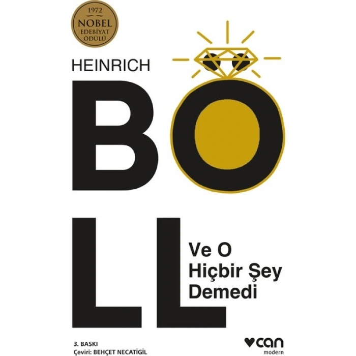Ve O Hiçbir Şey Demedi - Heinrich Böll