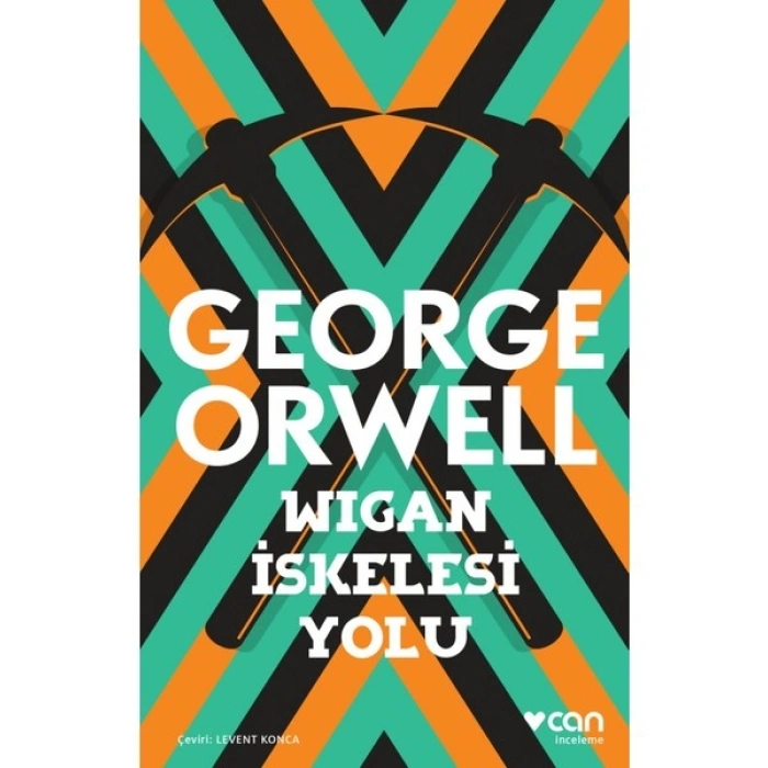 Wigan İskelesi Yolu - George Orwell