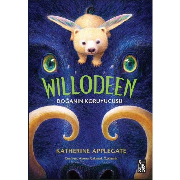 Willodeen-Doğanon Koruyucusu - Katherine Applegate
