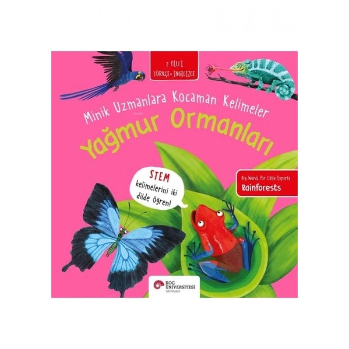 Yağmur Ormanları - Minik Uzmanlara Kocaman Kelimeler - Fran Bromage