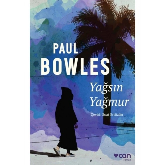 Yağsın Yağmur - Paul Bowles