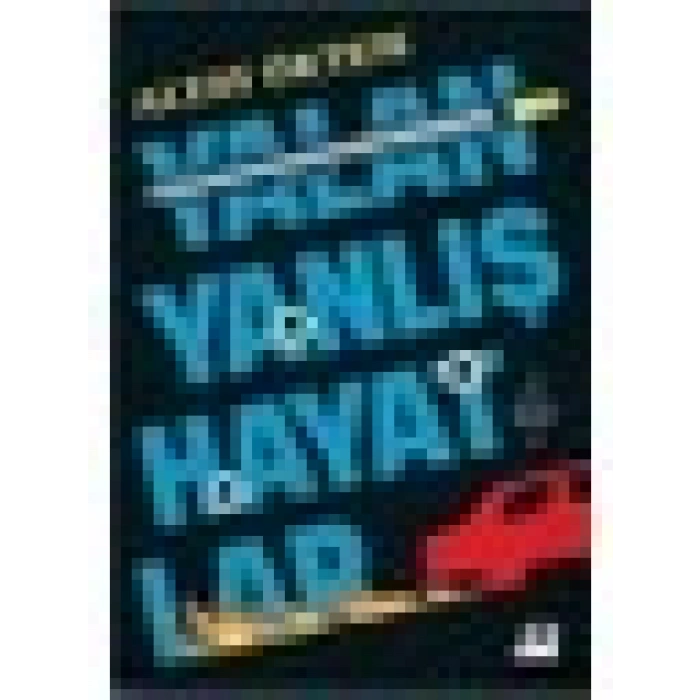 Yalan Yanlış Hayatlar - Altay Öktem