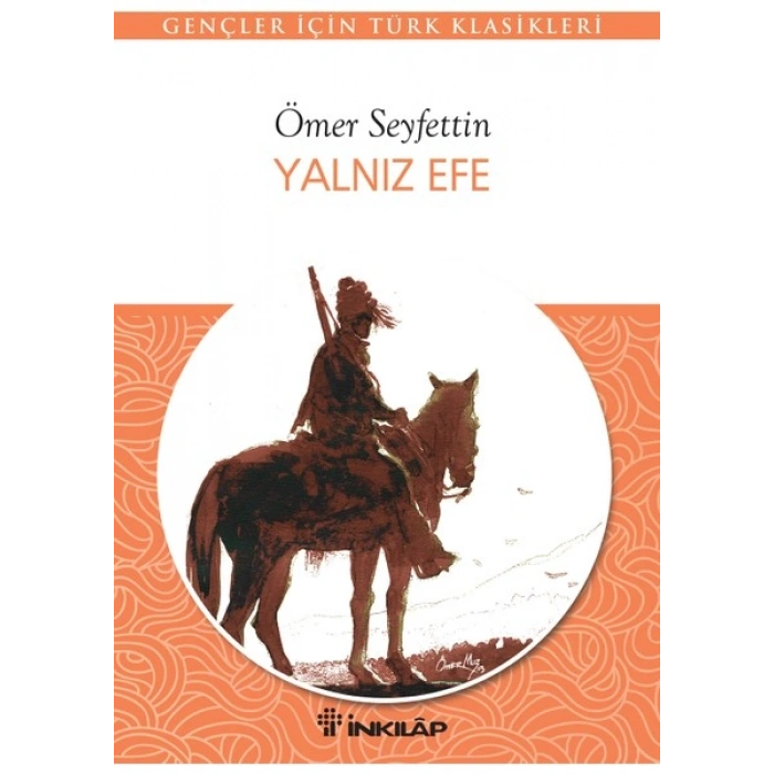 Yalnız Efe - Ömer Seyfettin