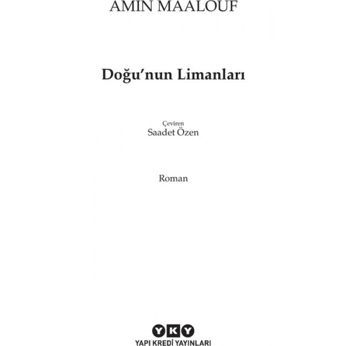 Yapı Kredi Yayınları Amin Maalouf Doğunun Limanları Ciltsiz