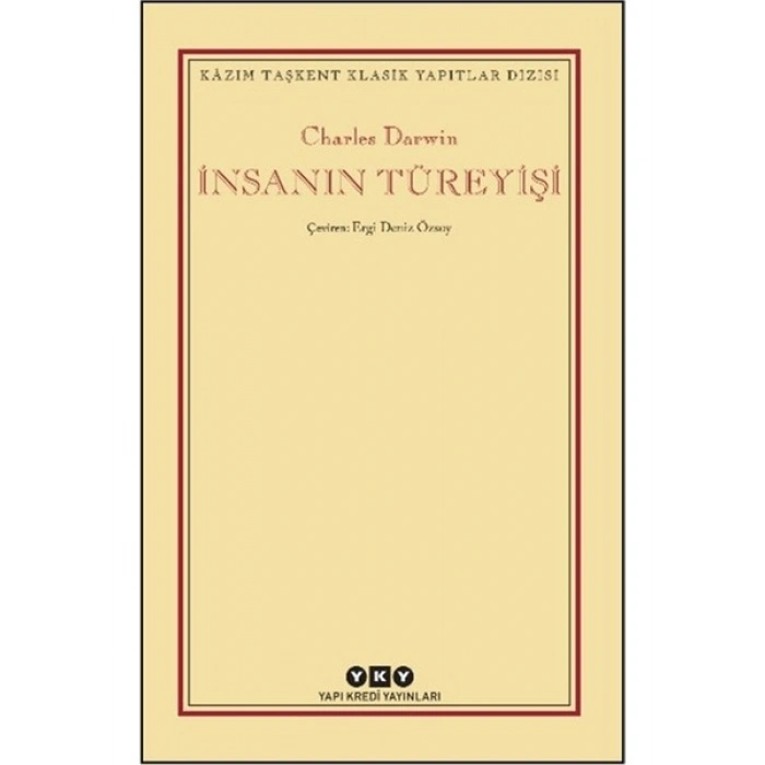 Yapı Kredi Yayınları İnsanın Türeyişi - Charles Darwin