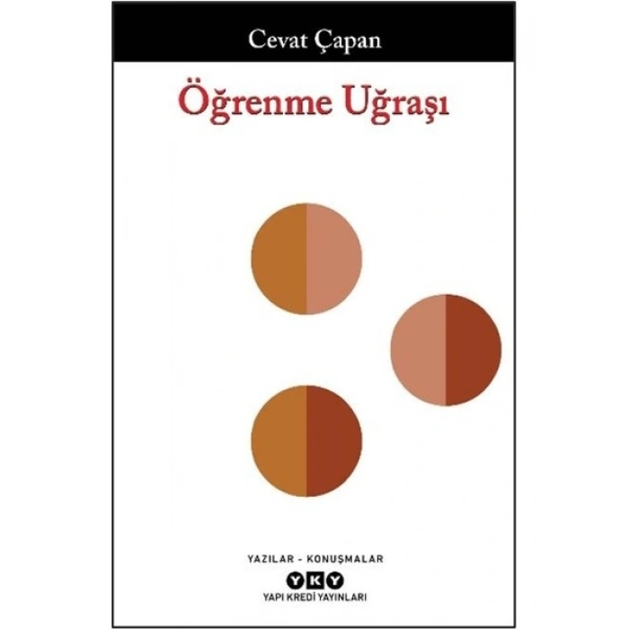 Yapı Kredi Yayınları Öğrenme Uğraşı - Cevat Çapan