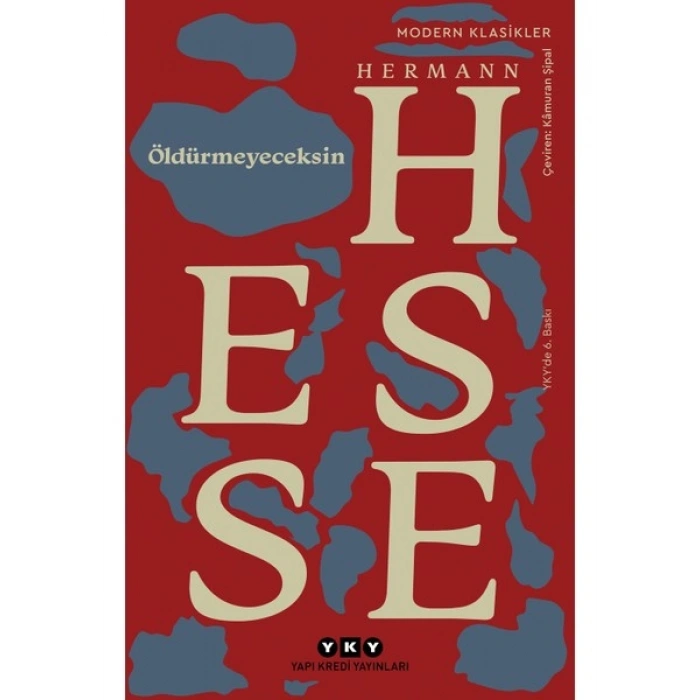 Yapı Kredi Yayınları Öldürmeyeceksin: Seçme Denemeler - Hermann Hesse