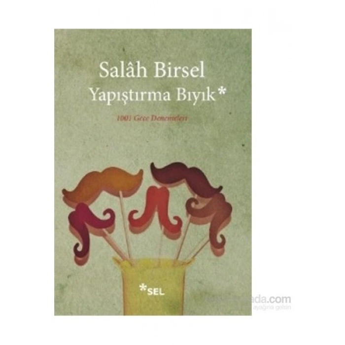 Yapıştırma Bıyık - Salah Birsel