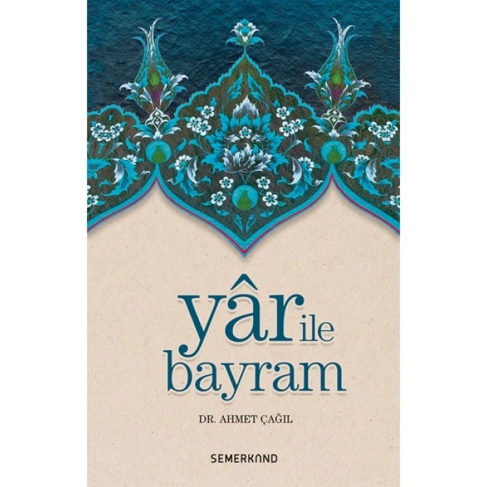 Yar İle Bayram - Ahmet Çağıl