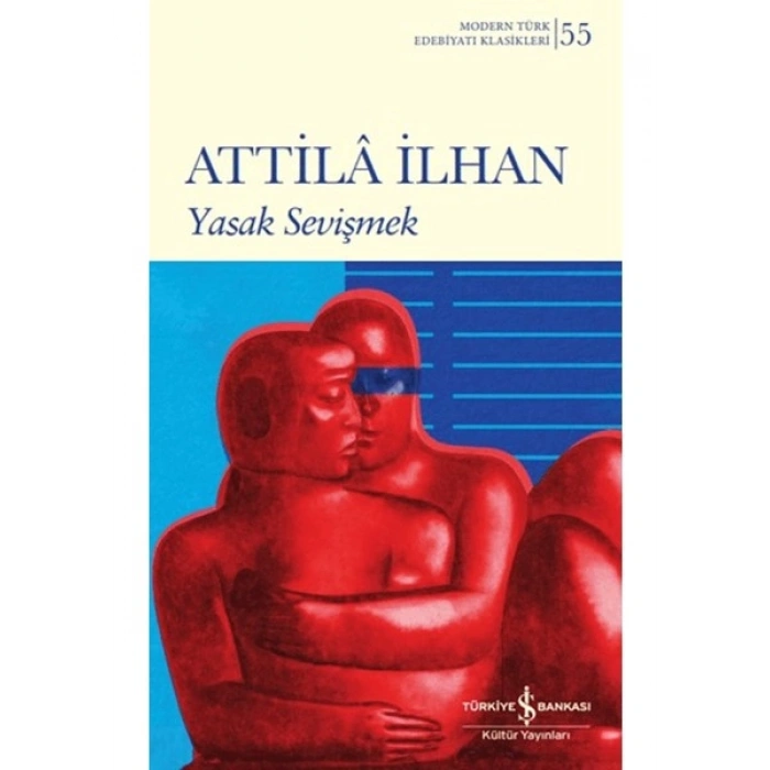 Yasak Sevişmek - Attila İlhan