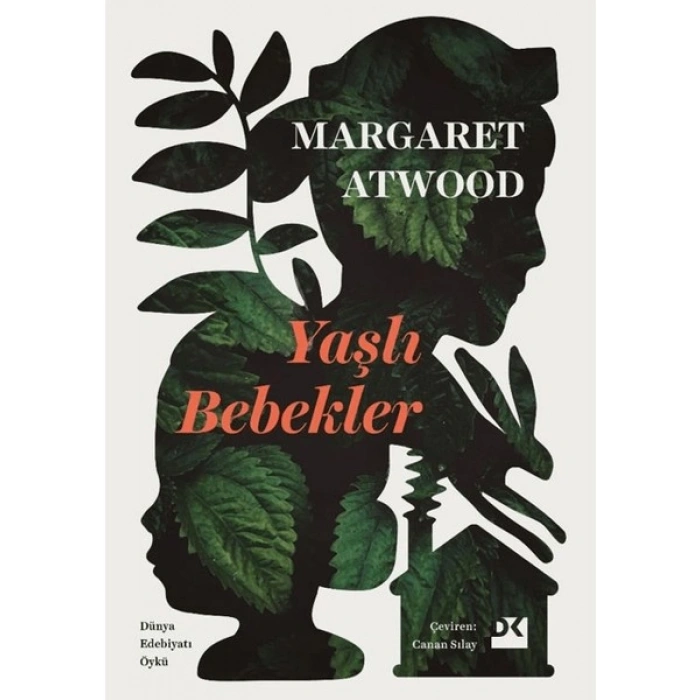 Yaşlı Bebekler - Margaret Atwood